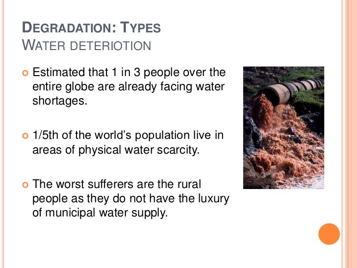 Resource degradation