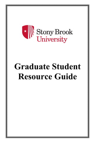 Graduate Student
Resource Guide
 