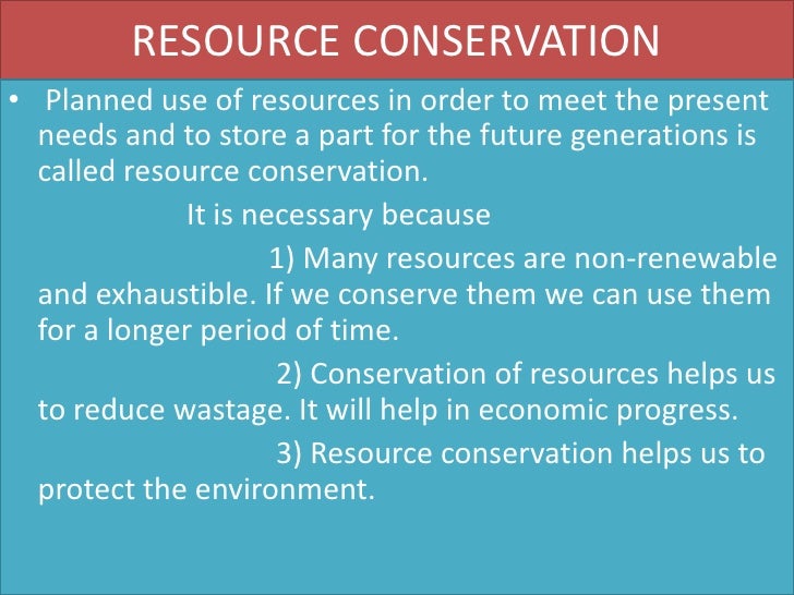 Topic On Natural Resources And Their Conservation Topic On Natural Resources And Their Conservation