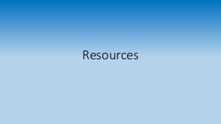 Resources 
 