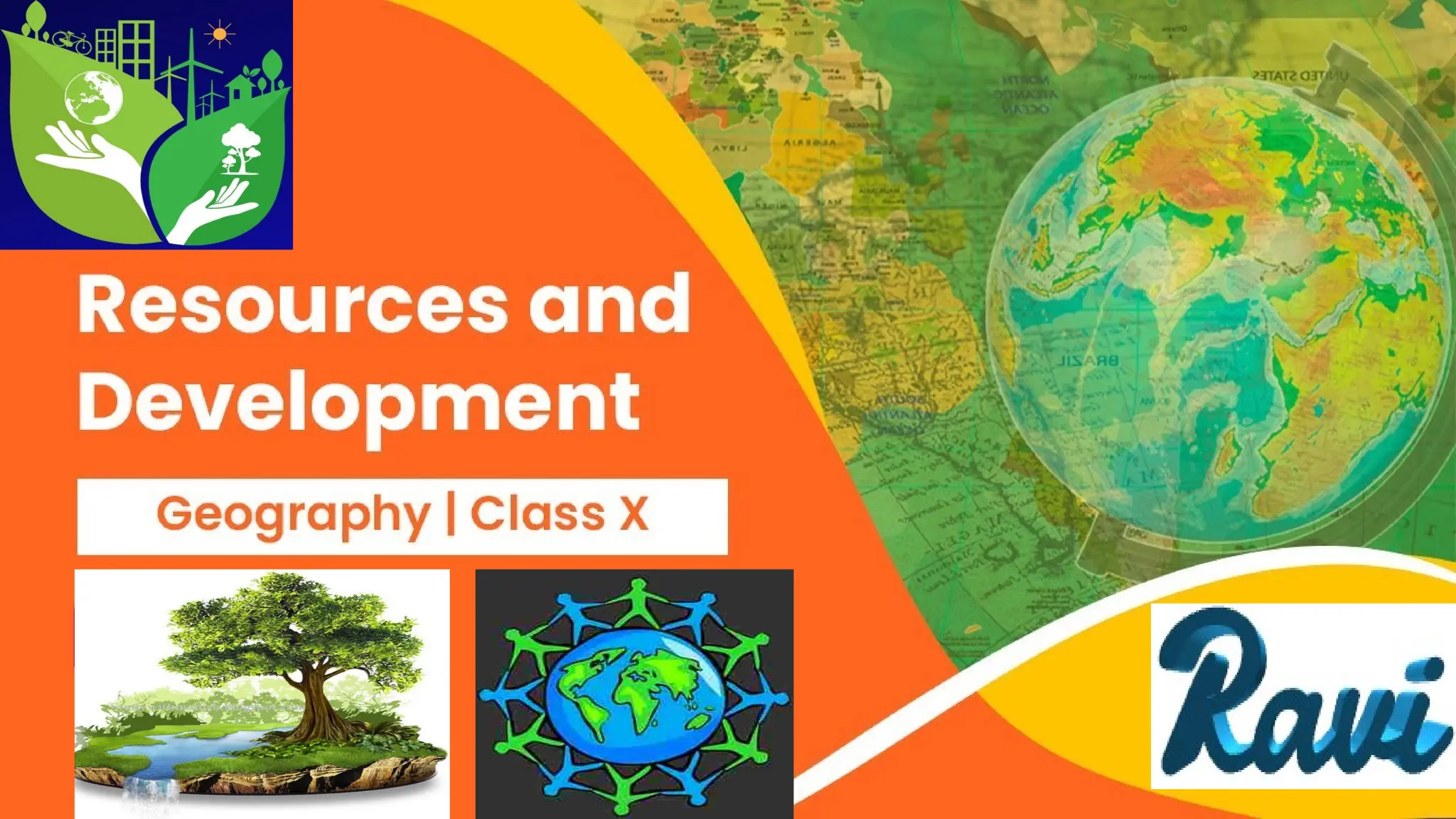NCERT Grade-X Social Science Chapter-1 Resources and Development | PPTX