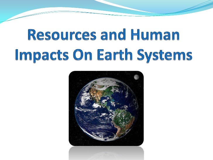 Impact of human activities on natural resources