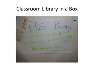 Classroom Library in a Box 
 