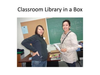 Classroom Library in a Box 
 