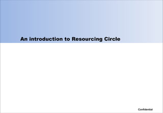 An introduction to Resourcing Circle 