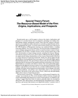 Special theory forum: the resource-based model of the firm:
Journal of Management; Mar 1991; 17, 1; ABI/INFORM Global
pg. 97




Reproduced with permission of the copyright owner. Further reproduction prohibited without permission.
 