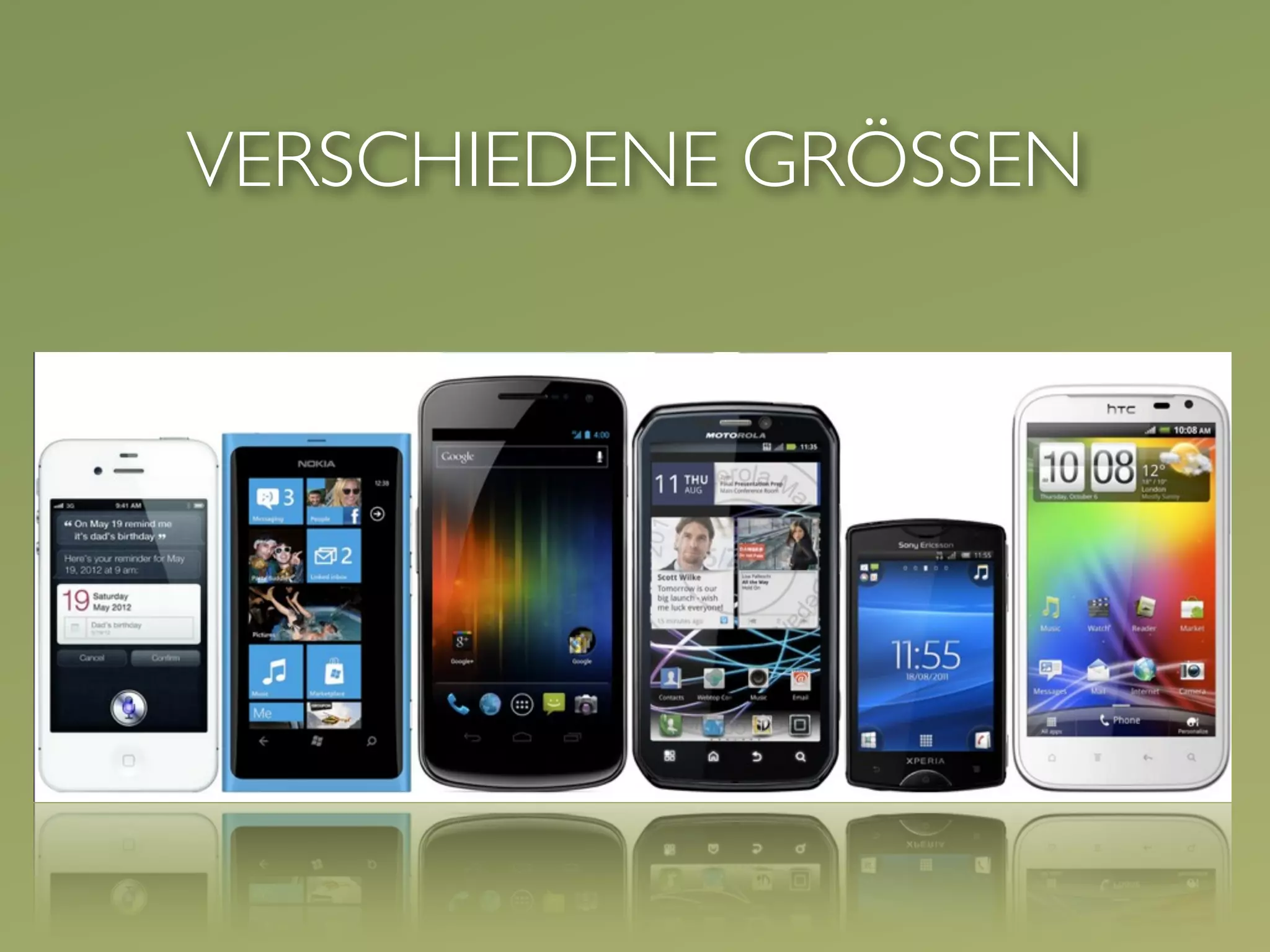 VERSCHIEDENE GRÖSSEN
 