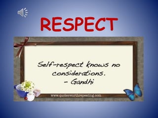 RESPECT
 