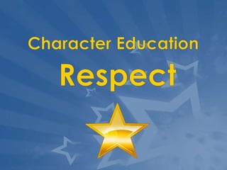 BMS Character Education - Respect