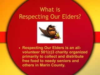What is Respecting Our Elders? ,[object Object]