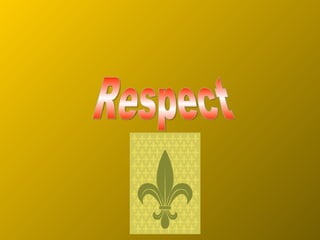 Respect 