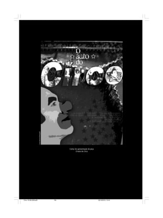 Cartaz da apresentação da peça
O Auto do Circo
CartazMarceloMeniquelli
Circo 18 08 2009.p65 29/10/2010, 10:44194
 