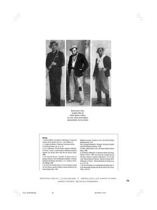 35S A B E R E S C I R C E N S E S : U M A E S C O L A P E R M A N E N T E
R E S P E I TÁV E L P Ú B L I C O . . . O C I R C O E M C E N A N E R M I N I A S I LVA e L U Í S A L B E R T O D E A B R E U
NOTAS
1. Annie Fratellini. O picadeiro é a liberdade. O Correio da
Unesco. Rio de Janeiro: ano 16,n.3, mar.1988, p. 27.
2. J. Ziegler em Mônica J. Renevey. Escola para artista.
O Correio da Unesco, op. cit., p. 24.
3. Eric J. Hobsbawm.A outra história: algumas reflexões.
In: Krantz, F. (org.). A outra história: ideologia e protesto
popular nos séculos XVII a XIX. Rio de Janeiro: Zahar,
1990.
4. Ver Joan del Alcazar i Garrido. As fontes orais na
pesquisa histórica: uma contribuição ao debate. In:Revista
Brasileira de História. São Paulo: v. 13, n. 25/26, p. 33-54.
set.1992/ago.1993.
5. Os livros são: Antolin Garcia. O circo (a pitoresca turnê
do Circo Garcia, através da África e países Asiáticos). São
Paulo: Edições DAG. 1976.
Waldemar Seyssel. Arrelia e o Circo. São Paulo: Edições
Melhoramentos,1977.
Dirce (Tangará) Milietello. Picadeiro. São Paulo: Edições
Guarida Produções Artísticas, 1978.
Tito Neto. Minha Vida no Circo. São Paulo: Edições Autores
Novos,1985.
6. Ver Maurice Halbwachs. A memória coletiva. São Paulo:
Edições Vértice, 1990. Em particular quando discute
memória coletiva e memória individual, p. 25-47; bem
como: Márcia Mansor D’Aléssio.”Memória: leituras de M.
Halbwachs e P. Nora”. Revista Brasileira de História, op.
cit., p. 97-103.
7. Ver Paul Thompson. As contribuições da história oral. In:
A voz do passado:história oral.Rio de Janeiro:Paz eTerra,
1992,p.104-137.
Benevenuto Silva,
também filho de
Pedro Basílio e Maria
em seus vários personagens
representados no circo-teatro
Circo 18 08 2009.p65 29/10/2010, 10:4435
 