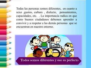 Respeto a la diferencia | PPTX