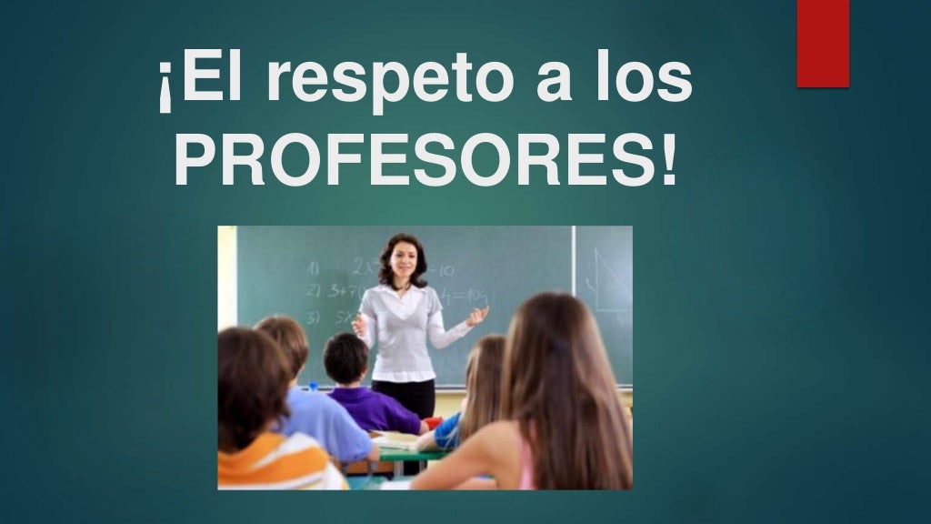 Respeto a los profesores