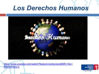 Los Derechos Humanos




https://www.youtube.com/watch?feature=endscreen&NR=1&v=
8R0HzFrR4-U
 