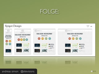 FOLGE:




andreas simon @sitevisions
 