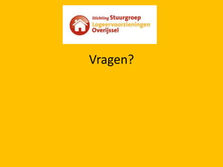 KwaliteitssysteemopzettenOpwaarderinglogeeropgvangOpwaardering van 7 logeervoorzieningen