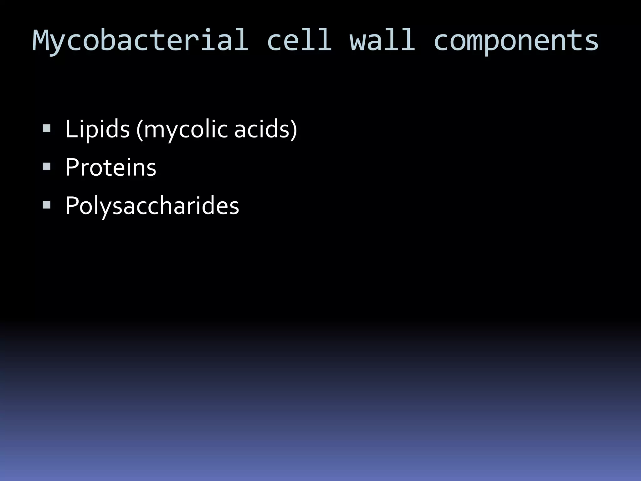 Requires prolonged growth 