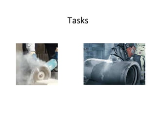 Tasks
 