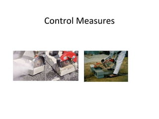 Control Measures
 