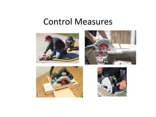 Control Measures
 