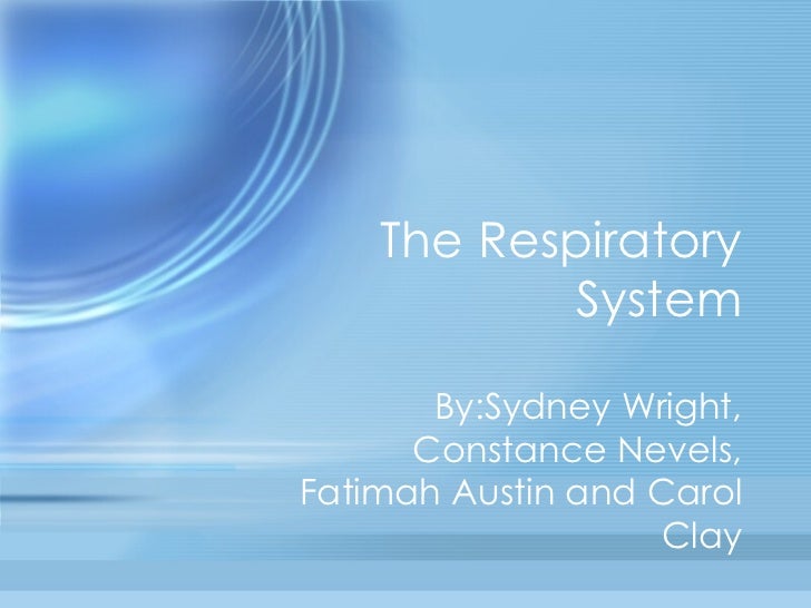 respiratory system powerpoint respiratory system powerpoint