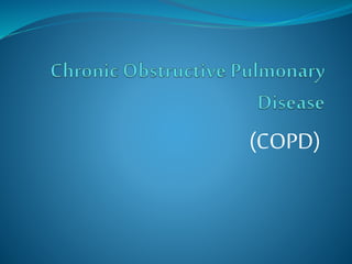 (COPD)
 