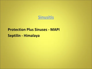 Sinusitis Protection Plus Sinuses - MAPI Septilin - Himalaya 