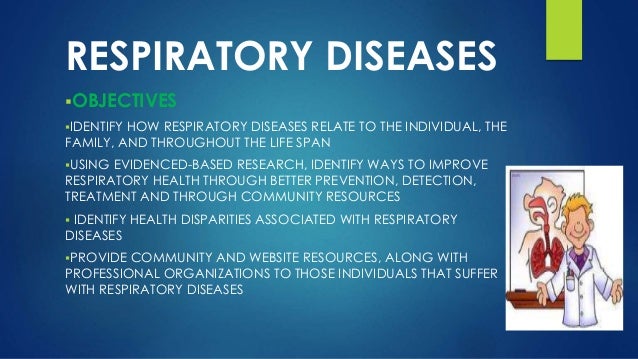 Respiratory diseases