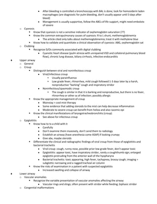 Inspiratory stridor: Laryngomalacia, subglottic stenosis, vocal cord paralysis