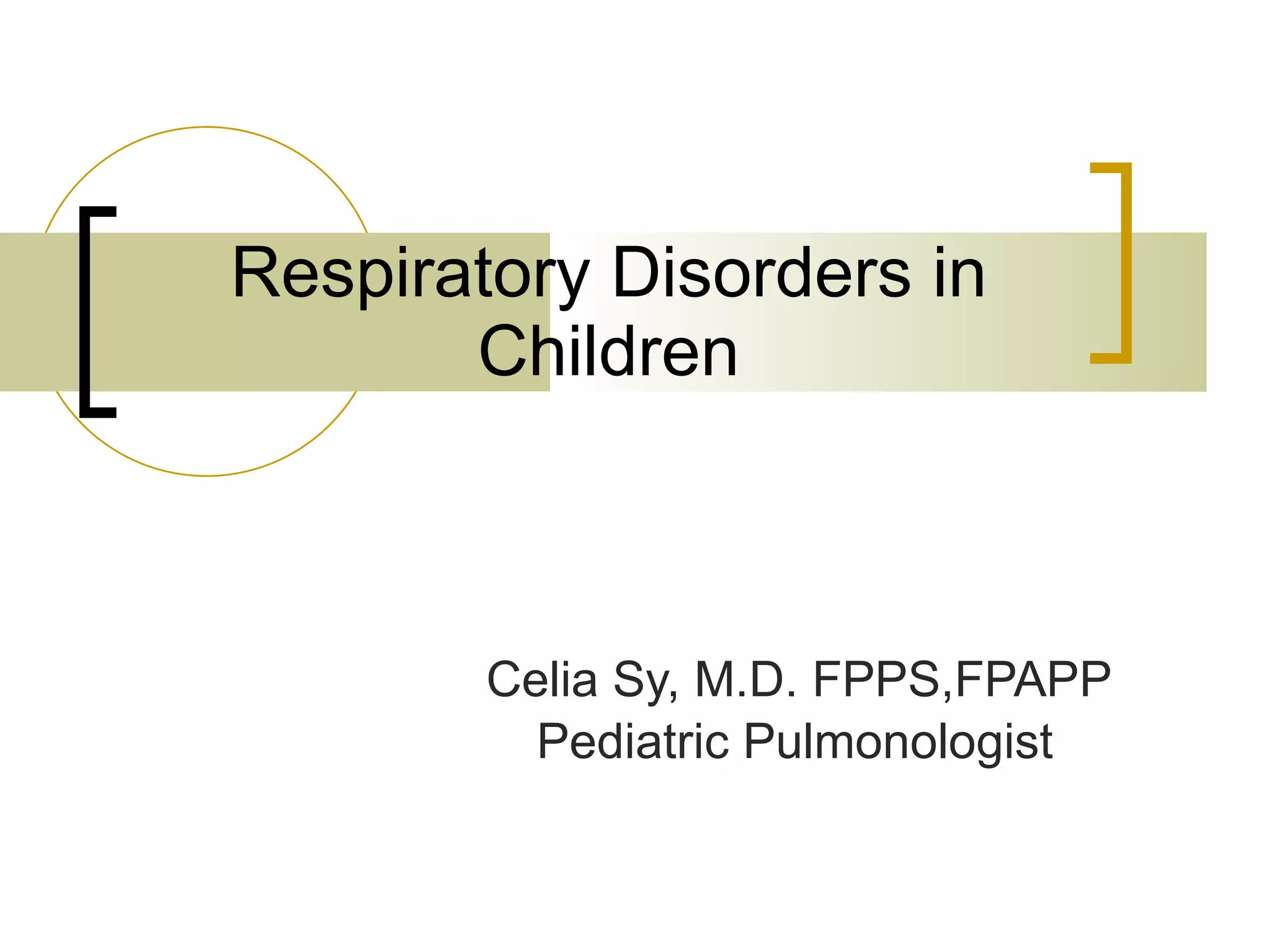 Respiratory disorders in children | PPT