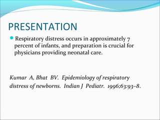 Respiratory Distress in The Newborn | PPT