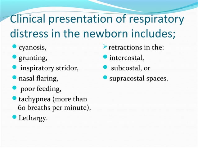 Respiratory Distress in The Newborn | PPT | Pregnancy | Reproductive Health