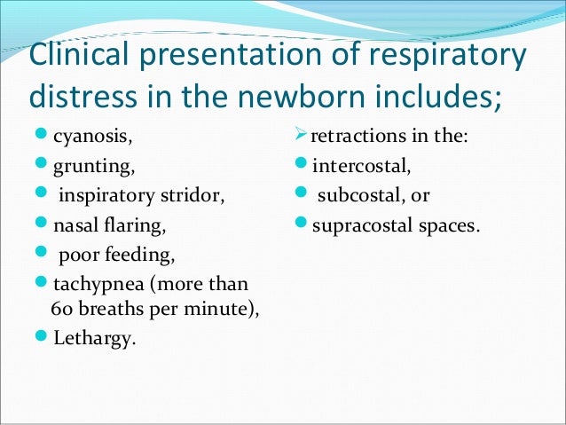 respiratory distress in newborn Read our article and learn more on medlineplus: neonatal respiratory distress syndrome. respiratory distress in newborn Read our article and learn more on medlineplus: neonatal respiratory distress syndrome.