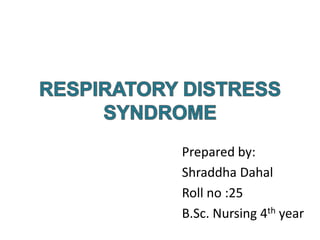 Prepared by:
Shraddha Dahal
Roll no :25
B.Sc. Nursing 4th year
 