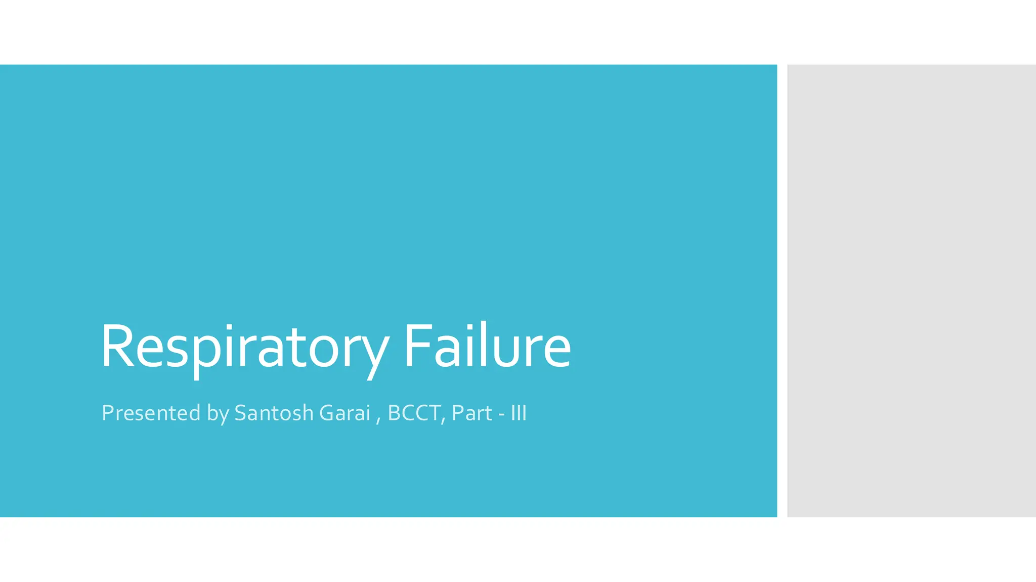 RESPIRATORY FAILURE 2025 NEW POWER POINT PRESENTATION | PPT