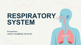 RESPIRATORY SYSTEM- HUMAN ANATOMY AND PHYSIOLOGY | PPTX