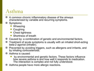 Respiratory system and disease asthma
