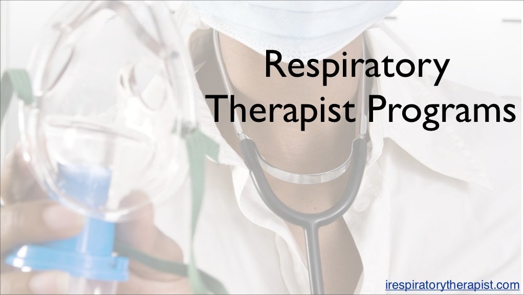Respiratory therapist programs