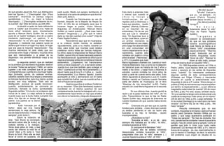 de que gozaba aquel día hizo que distinguiera
bien las figuras (...) '¡Desvirgada! -dijo- ¡Para
siempre!', mientras la pareja seguía
apretándose (...) Yo... yo, mejor la hubiera
desvirgado (...) '¡Desvirgada, endelante de mí,
la Juanita!', dijo” (Mar de harina, pp.249-250).
La alusión a quien se hace referencia
como al “padre” que encuentra a su “hijita de
trece años” teniendo sexo, directamente
apunta a Manuel María Guillén. No se trata
pues de un “padre” biológico, sino de un padre
mediante padrinazgo, un padrino. Y el
“desconocido” no es otro que Víctor Manuel
Arguedas, y mediante esa palabra quizá se
alude a que vivía en un lugar muy lejos, un lugar
que era para la mayoría “desconocido”. Hay
muchos elementos en este relato que son
comunes entre Supe y Karkeki y muchos otros
que son mencionados y, a pesar de su
dispersión, nos permite identificar mejor a los
actores.
La segunda versión -que en realidad
es la primera que escribiera Arguedas- está en
la novela “Todas las sangres” (1964), en varios
lugares y es más completa que la ya dada.
Consignemos que Juanita era una mujer bajita,
algo jorobada, gorda, de caderas anchas,
cabellos castaño claro muy largos y amarrados
en trenzas hacia arriba, ojos muy claros, quizás
azules; era muy religiosa. Todo eso es
desfigurado -aunque se puede reconocer-
cuando, evidentemente, se convierte en
Gertrudis, llamada la kurku (jorobada[5]).
Arguedas señala: “A la kurku no la dejaron salir
nunca de la casa. La vieja señora la recogió
cuando supo que la kurku había cumplido tres
años. Era hija de un lacayo del
patrón. Los padres se la dieron
agradecidos.
Está 'marcada por el
Señor', debe ser mía -había
sentenciado la vieja señora. Ya
era de edad entonces” (“Todas las
sangres”, p.62, tomo I).
Sobre la violación se
dice: “Don Bruno la corrompió,
derramó sobre ella [la kurku] su
maldita semilla y la malogró.
Tenía doce años no más, y ese
cerdo del infierno la violó en el
corral” (Ibid. p.19, tomo I). “Don
Bruno la forzó. Pero ella se dejó
llevar al corral sin quejarse, sin
pedir auxilio. Medio con sangre, temblando, él
la devolvió a la cama de pellejos en que dormía”
(Ibid. p.62, tomo I).
Cuando los franciscanos se van de
Karkeki, después de la Bajada de Reyes de
1911, el niño les es entregado para que lo
hicieran llegar al padre, Víctor Manuel
Arguedas, en Andahuaylas: “Manuel María
Guillén no habrá querido... ¿Qué cosa habrá
sentido? Vergüenza (...) ¿Por qué le habrá
dado su hijo [de Juanita] a los curas?” (Hija de
PabloTejada Guillén).
Recordemos aquí que en Huanipaca,
a la criatura recién nacida, la aislaban
rigurosamente, junto a su madre, durante un
mes, para evitar que muriese pues estaba
indefenso contra todas las fuerzas malignas.
Es difícil, dada la religiosidad de Manuel María
Guillén, que el niño no fuese bautizado estando
los franciscanos allí. Igualmente es difícil que el
viaje se produjese antes de cumplirse el mes de
aislamiento. ¿Esperaron los franciscanos
como un favor especial? ¿O, si se fueron antes,
Juanita tuvo que irse también para proteger al
niño? “Juanita tuvo un hijo. No lo amamantó. Lo
siguió hasta que él tuvo 5 o 6 años, a... (audio
incomprensible)” (Luz Marina Tejada). Juanita
acompañó al niño y permaneció con él hasta
que cumplió los 6 años, que es cuando se fue a
vivir a Puquio con su padre.
Veamos que dice el profesor Gutiérrez
en su resumen: “Ellos [los familiares] supieron
manifestar en el idioma quechua de que
verdaderamente Juanita ha trabajado allí y muy
posiblemente haya tenido un hijo que andaba
con ella en la hacienda y después desapareció.
Esto daría a entender más
o menos que cuando el
c h i c o l o l l e v a n a
Andahuaylas, de allí
regresa acá (a Abancay) y
hace sus estudios... (audio
ilegible)” (Blandy Gutiérrez
en su resumen de las
entrevistas). Ha de ser por
eso que Luis E. Valcárcel
dice: “En Apurímac tuvo a
su hijo José María, quien en
un primer momento lo
acompañaba en sus viajes,
pero luego fue abandonado
en una comunidad del
mismo departamento de su
nacimiento, cuando sólo
contaba con cuatro o cinco
años de edad” (“Memorias”,
p.371). Es posible que José
María regresase a Karkeki con Juanita al morir
Victoria Altamirano -hay un error en la datación
de Valcárcel pues se trataría de los 2 años y
medio a los cinco- y luego fuera a Abancay a
estudiar, cuando contaba los cinco años de
edad y parte de cuando tenía seis años. Esto
último siguiendo al abanquino Lucio D. Castro
Medina -nacido en Cachora cuando formaba
parte del distrito de Huanipaca- en el libro
“Abancay de mis recuerdos” (p.62). Castro
estudió con José MaríaArguedas en la escuela
661.
En sus últimos días, Juanita perdió la
razón y se la pasa hablando del “niño”, de “mi
niño. Transcribimos lo que la hija de Pablo
Tejada Guillén dijo, después de enterarse de
nuestra hipótesis de que Juanita había tenido
un hijo:
Entonces era por eso que la Juanita
lloraba pues, andaba... o sea, dice que cuando
ya estaba perdiendo el uso de razón ella
buscaba a su hijo, le llamaba... (audio
incomprensible).
¿Buscaba a su hijo?
Buscaba al esto... a un tal... pero
siempre ella hablaba por “el niño”, “el niño”,
andaba buscando al “niño”.
Sí, porque a él le llamaban “niño”.
Cuando ella se estaba volviendo
desquiciada, andaba buscando al “niño”,
preguntaba dice por “el niño” siempre (...)
JuanitaTejada buscaba al “niño”, al “niño”.
¿”Mi niño” decía?
“Mi niño”. Esto es lo
que yo... sé siempre... mi
papá [Pablo Tejada]
también decía “mi niño” (...)
¿No decía [Juanita]
“mi hijo”?
N o d e c í a .
Solamente decía “el niño”
(Hija de Pablo Tejada
Guillén).
T r a i g a m o s a
colación la consideración
de que en sus primeros
relatos autobiográficos
José María se llama a sí
mismo “niño” (recuérdese
especialmente “Warma
kuyay” traducido por el
mismo Arguedas como
“Amor de niño”. “Warma” le
dicen al niño indio, porque
al hijo de misti le dicen en español “niño”).
En 1962 Arguedas conoce, en Chile, a
Pedro Lastra, cuya esposa tiene por nombre
Juana y aparece en las cartas de Arguedas
como “Juanita”. Es interesante entresacar
algunas partes de esta correspondencia
(Editadas por Edgar O'Hara) y mezclarlas
teniendo en cuenta lo anteriormente visto.
Arguedas le decía a P. Lastra: “Ahora tengo un
pueblo [Chile] de hermanos que me acompañan
por dentro: tú especialmente (...) y por último la
inagotable maternidad de Juanita” (20 de mayo
de 1963, p.36). Por esto, acaso, también decía:
“Ati y a Juanita los tengo como si estuvieran a la
vuelta de la esquina o más cerca, en mí mismo”
(26 de abril de 1962, p.20). Luego señalaba: “A
mí la ciudad [Santiago] y su calor seco me hace
renacer” (no tiene día, es de 1962, p.28)... Me
hace “renacer”.
Resulta interesante que, en ese
contexto,Arguedas le enviara a Lastra el harawi
escrito para Demetrio Rendón Willka por su
padre, y que luego aparecería publicado en
“Todas las sangres”: “No has de olvidarte, hijo
mío,/ jamás has de olvidarte:/ vas en busca de la
sangre,/ has de volver para la sangre,/ como el
gavilán que todo lo mira/ cuyo vuelo nadie
alcanzará” (22 de mayo de 1963, p.71). Vas en
busca de la sangre... es, eso, esencialmente, lo
que lo hacía ir a Santiago, es decir, la solución
del problema cuyo origen se situaba en su
24 25
 