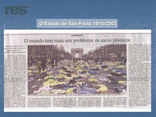 O Estado de São Paulo 19/10/2002

 