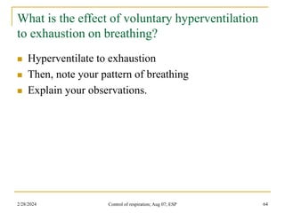 RESP MECHANISM- REGULATION OF RESPIRATION | PPT