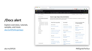 /Docs alert
aka.ms/OPS20LogicApps
 
