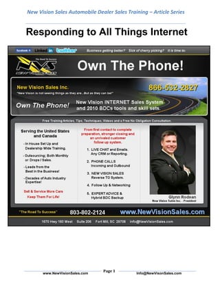 New Vision Sales Automobile Dealer Sales Training – Article Series


Responding to All Things Internet




                               Page 1
      www.NewVisionSales.com                 Info@NewVisonSales.com
 