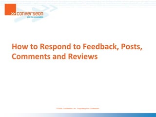 How to Respond to Feedback, Posts, Comments and Reviews 