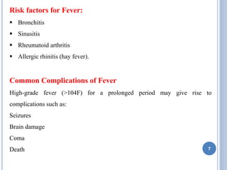 Pyrexia Risk Factors Images responding to minor ailments- pyrexia,mens.pptx