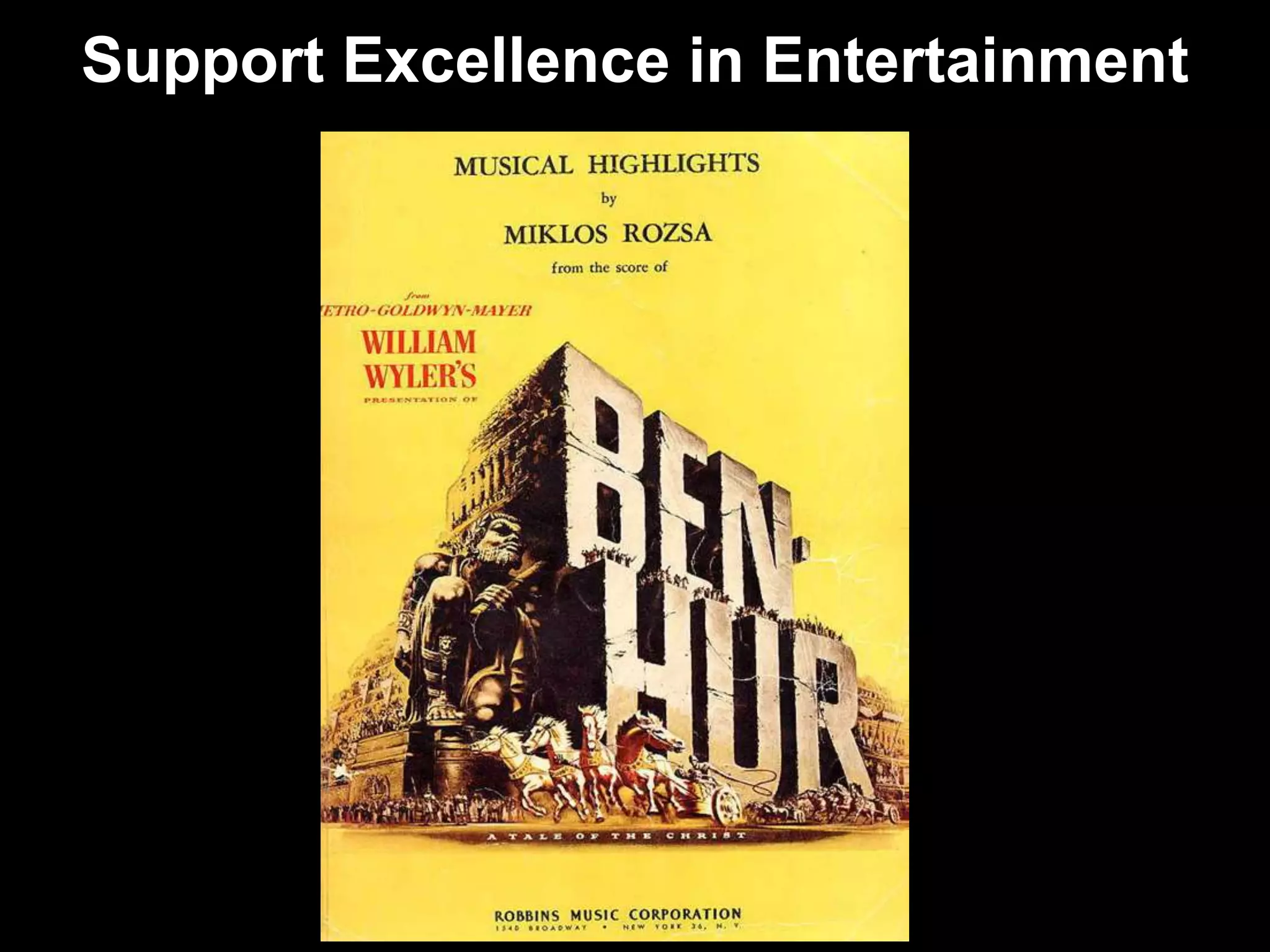 Support Excellence in Entertainment
 