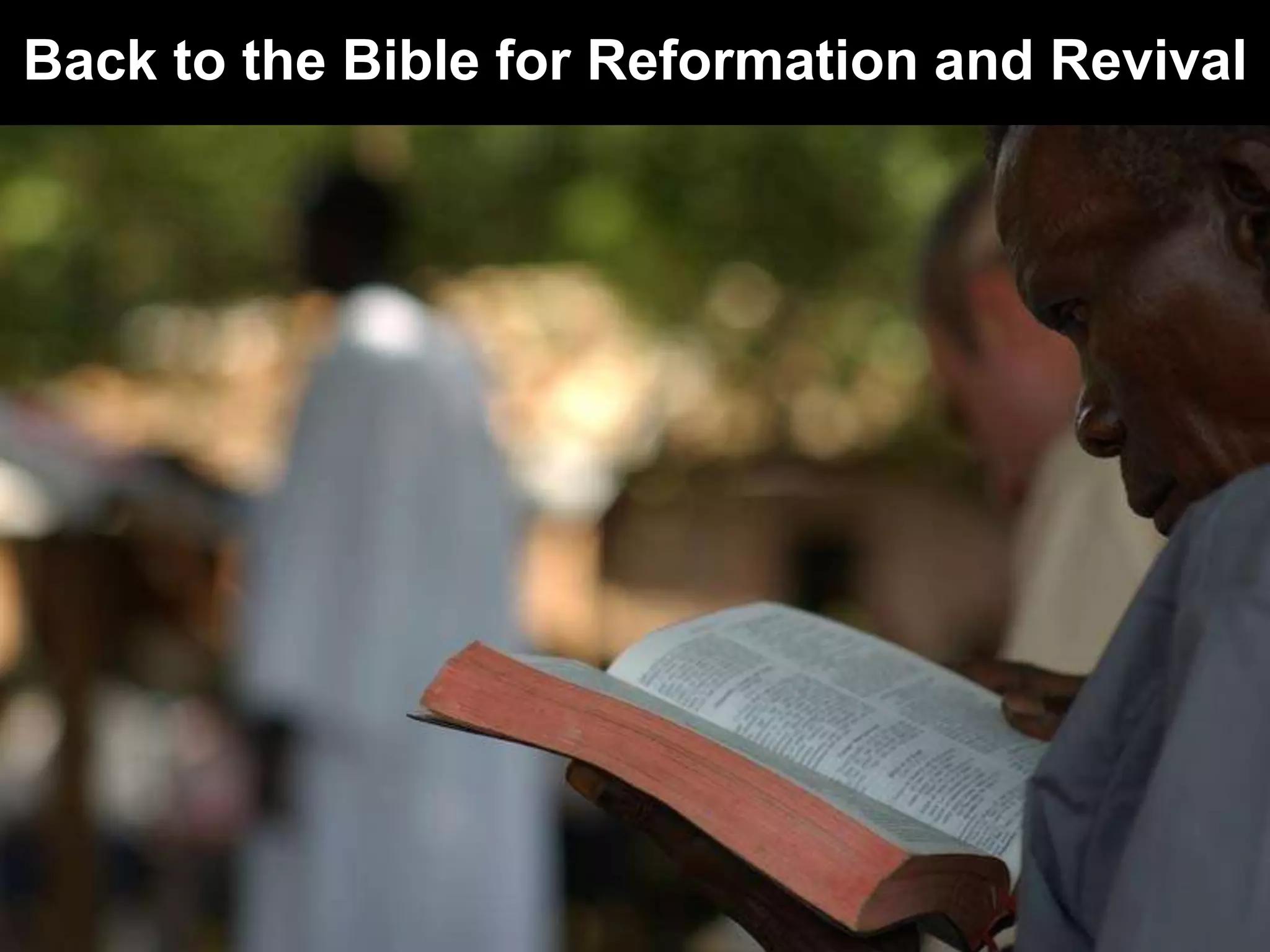 Back to the Bible for Reformation and Revival
 