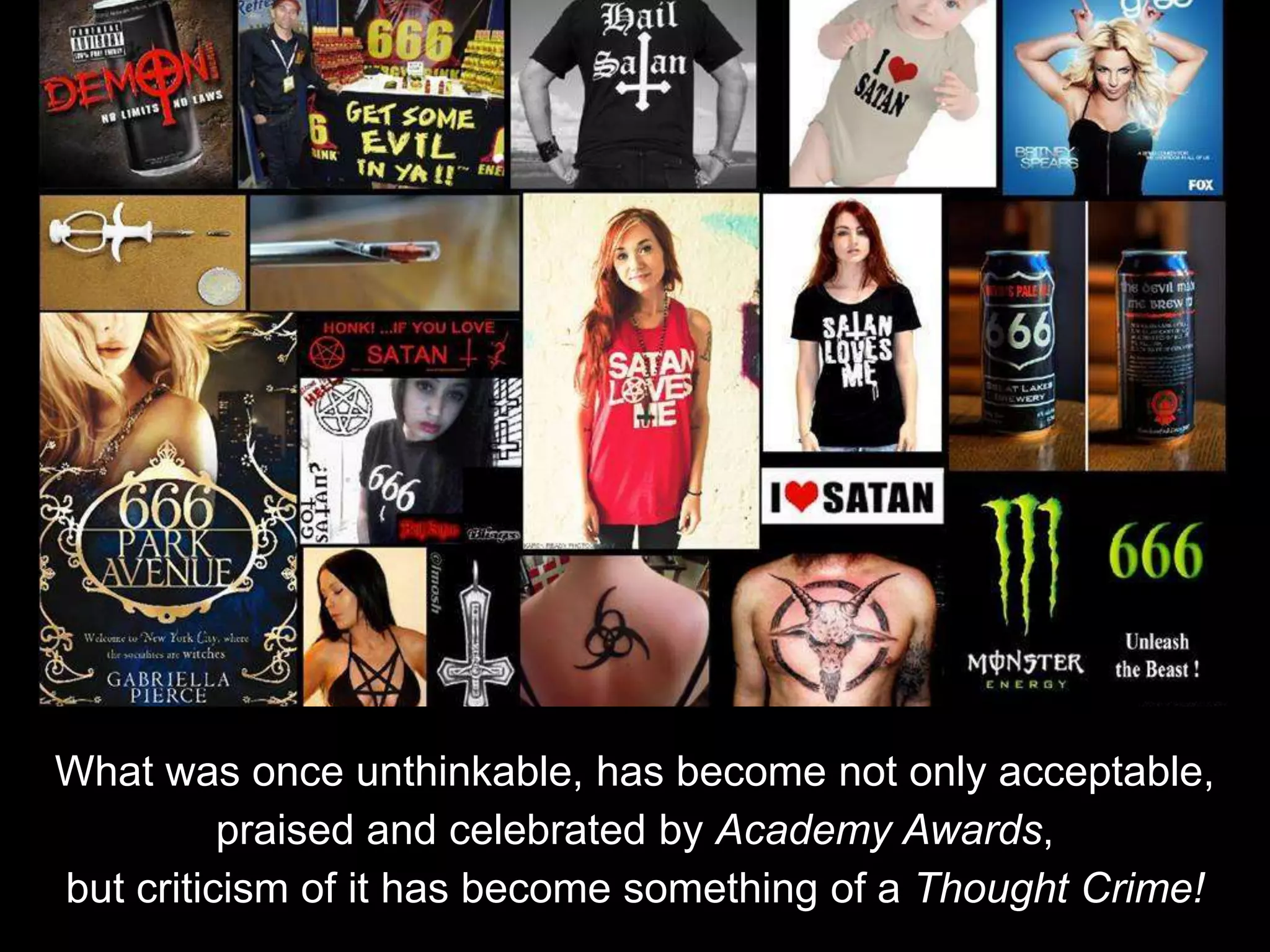 What was once unthinkable, has become not only acceptable,
praised and celebrated by Academy Awards,
but criticism of it has become something of a Thought Crime!
 